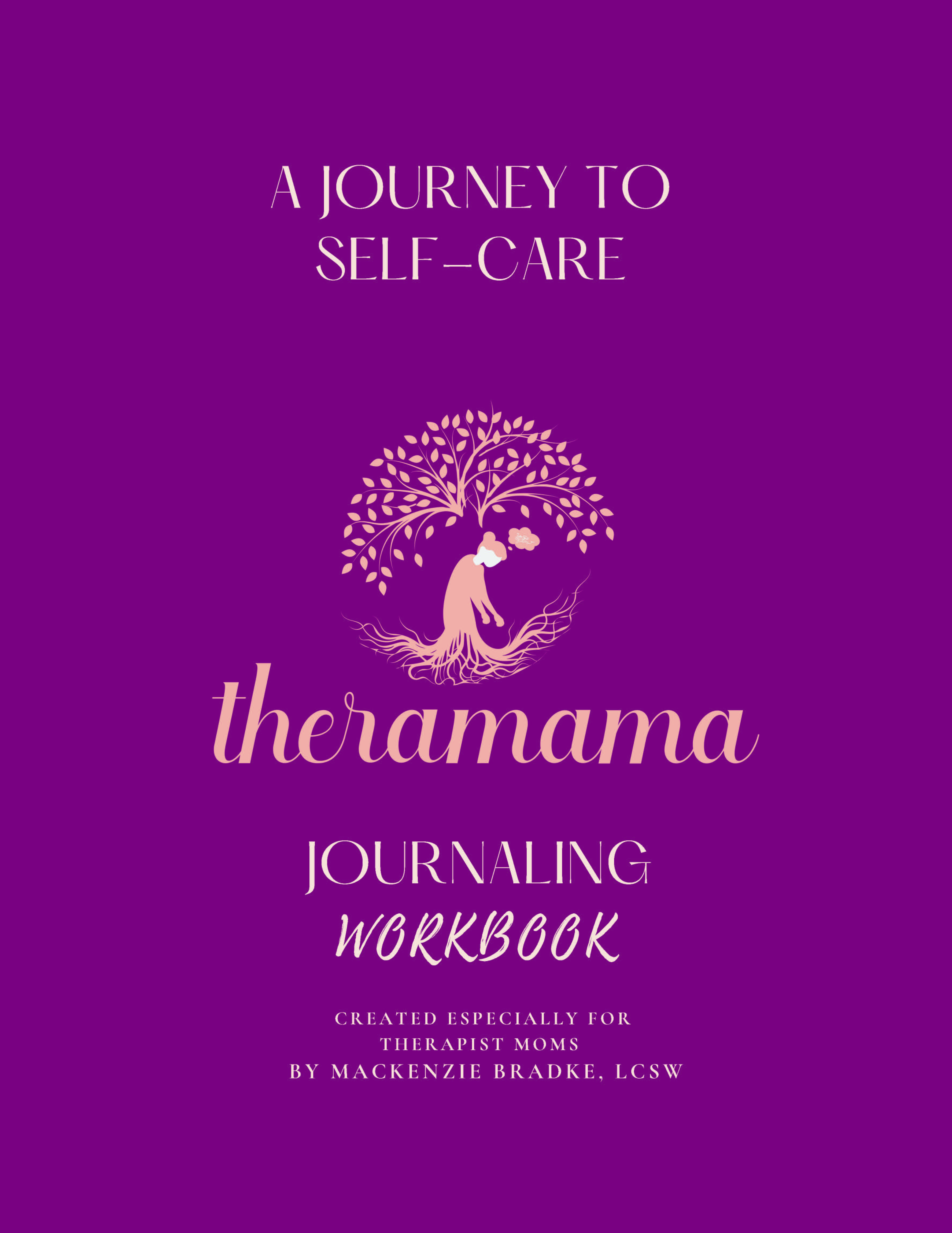 A Journey to Self-Care Journaling Workbook